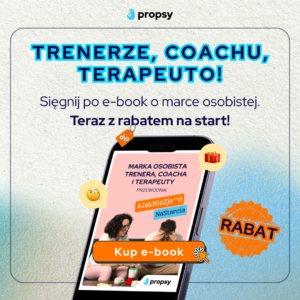 Marka osobista trenera, coacha i terapeuty. Przewodnik #JakNieZje**ćNaStarcie