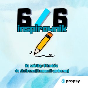 Inspirownik. Jak zrealizować efektywną kampanię społeczną?